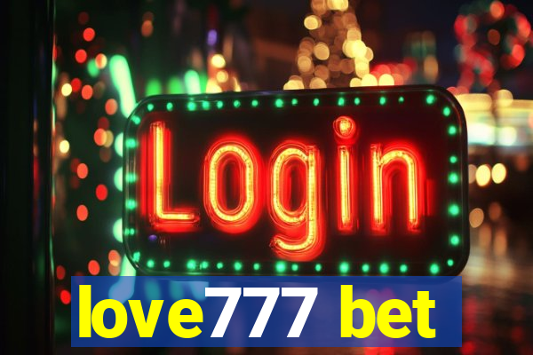 love777 bet